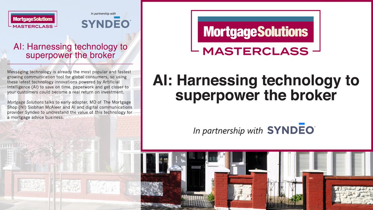 mortgagesols's tweet photo. The #MSMasterclass in partnership with @SyndeoCX is taking place at 11am today. We are talking about AI: Harnessing technology to superpower the broker https://t.co/Yl1vrECe6U