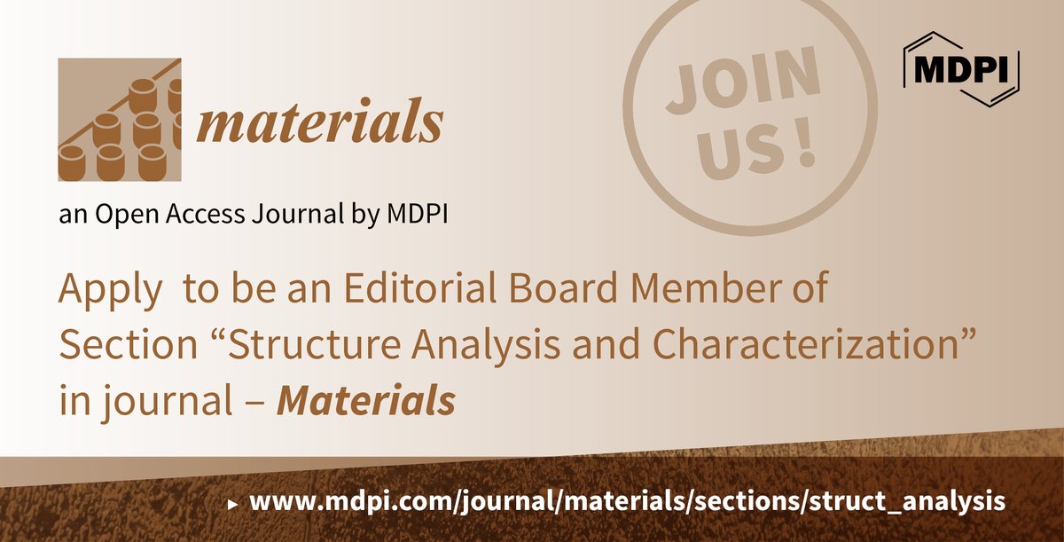 Materials_mdpi's tweet image. #mdpimaterials Section "#StructureAnalysis and Characterization" in Materials is recruiting Editorial Board Members!
mdpi.com/journal/materi…
Send your applications to abby.wang@mdpi.com or Materials Editorial Office