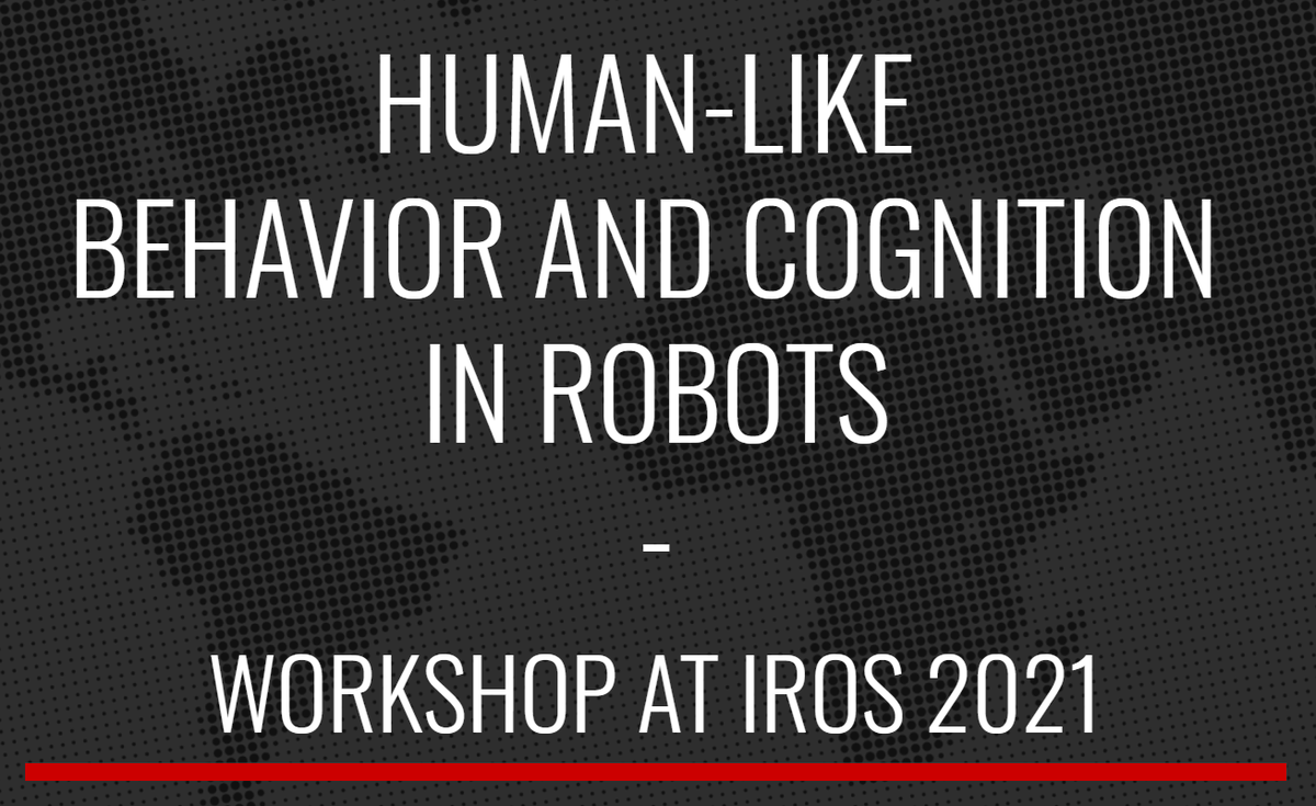 S4HRI_iit's tweet photo. 🤖CALL for CONTRIBUTIONS🤖
at our #IROS21 Workshop💡🧠:
"Human-like Behavior and Cognition in Robots"
Submit your abstract 📝
Best 3 contributions will be awarded by #Springer
and will receive 1-year access to #IJSR and 150€ voucher🦾
Check it here 👇
https://t.co/N4zzYVSutB https://t.co/3DxRhcRddp