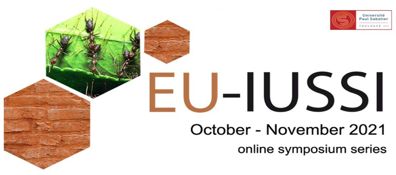 The European IUSSI Meeting is taking place as an online symposium series in October and November 2021.

Registration is free. Come join us as a participant or audience. Abstract submission deadline 15/07/2021.

eu-iussi2020.sciencesconf.org