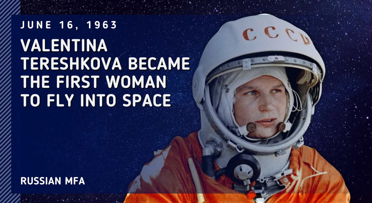 MFA Russia 🇷🇺 sur Twitter : "👩‍🚀#OTD in 1963 Valentina #Tereshkova made history becoming the first woman to go into space. 👉Her legendary flight was an important achievement of the Soviet space