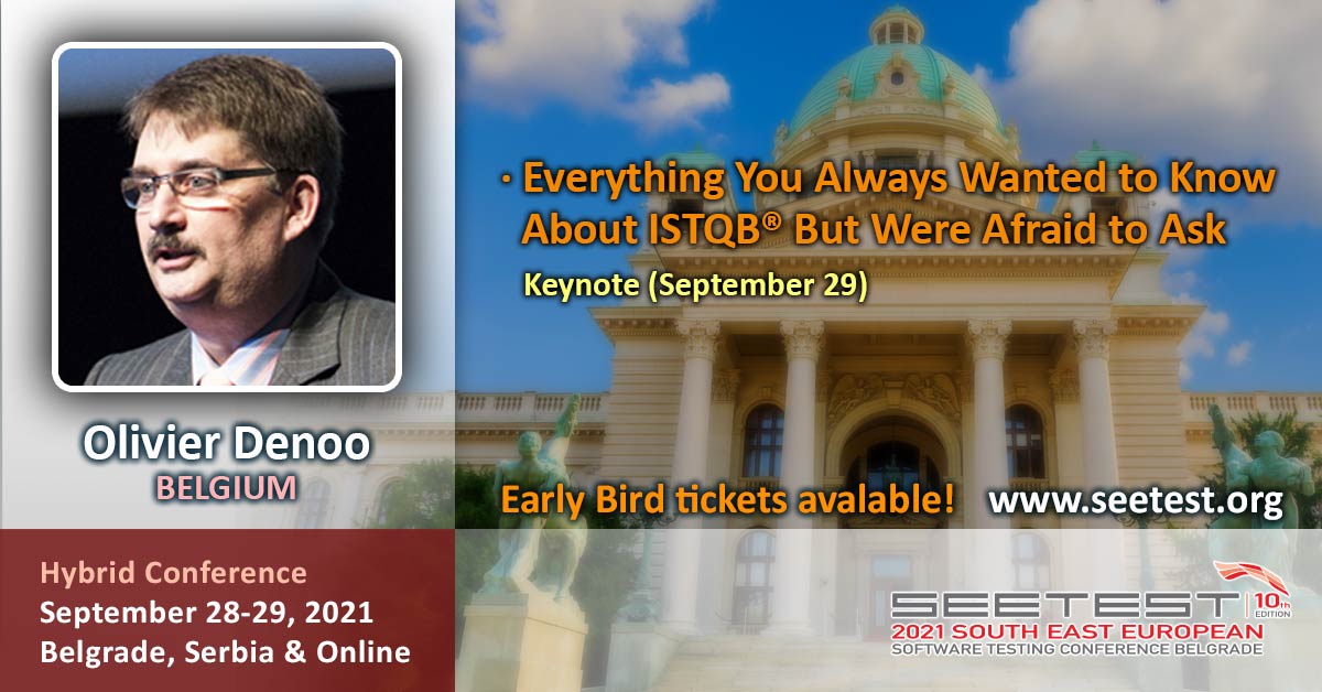 We are very happy to announce our first Keynote  speaker for SEETEST 2021–Olivier Denoo!As President of ISTQB, Olivier will be there to let you in on how and what ISTQB does, and why their work is so important.Don’t miss him on September 29 – Early Bird tickets are still on sale!