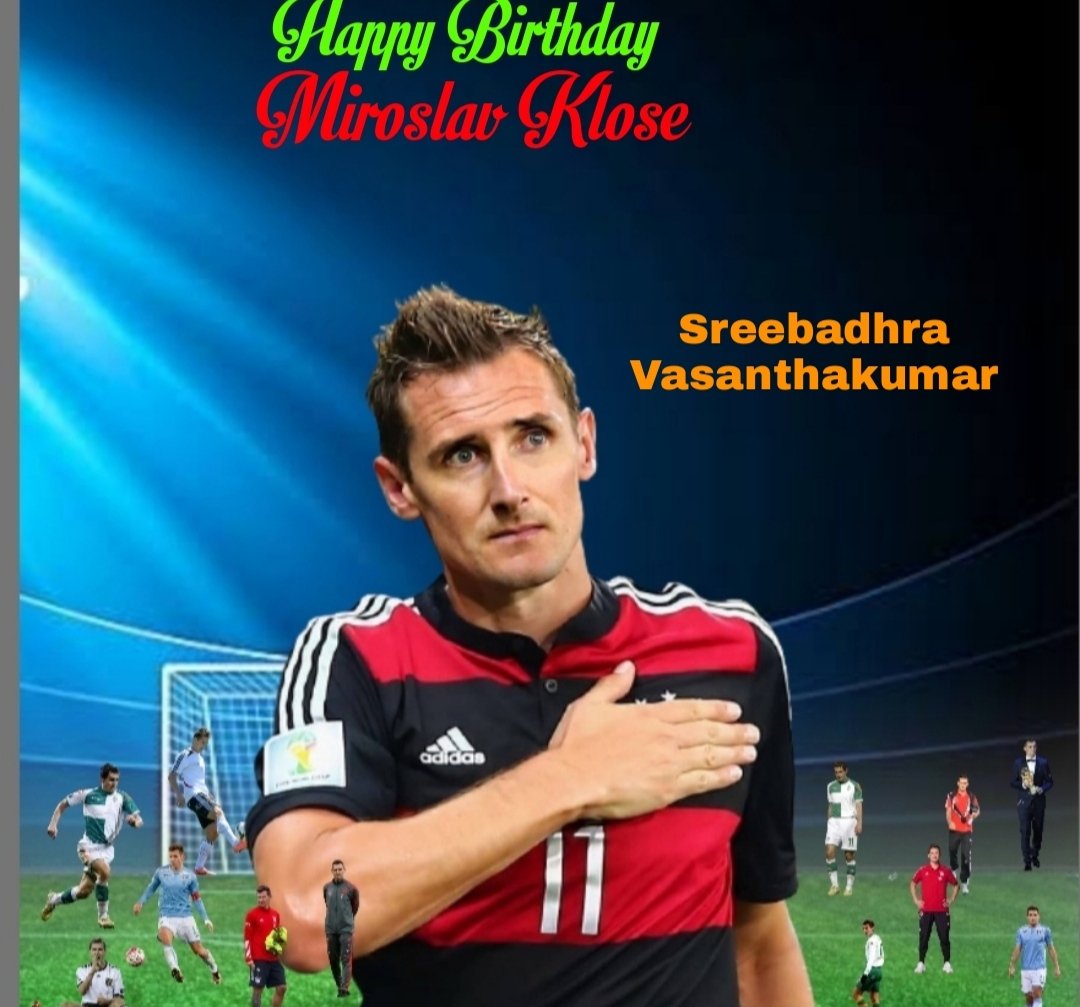 Happy Birthday Miroslav Klose 