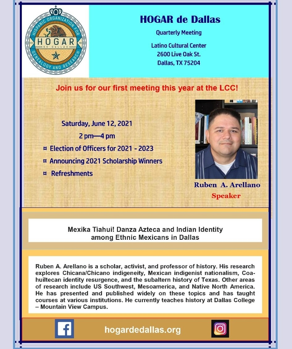 HOGAR_Dallas's tweet photo. Our speaker for this quarter's meeting is Ruben A. Arellano. He will speak on the topic of MEXIKA TIAHUI! DANZA AZTECA AND INDIAN IDENTITY AMONG ETHNIC MEXICANS IN DALLAS. Arellano is a scholar, activist, and professor of history. https://t.co/cFEmX4Ozlr