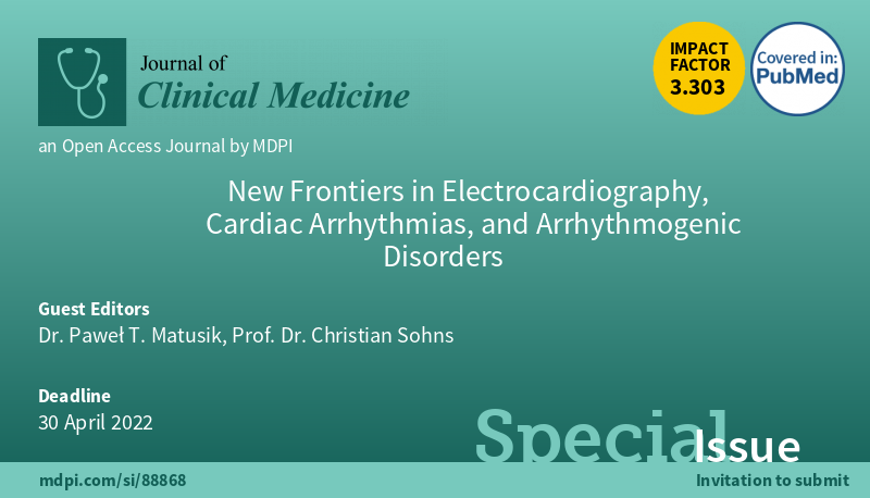 JCM MDPI (@jcm_mdpi) on Twitter photo #mdpijcm
#SpecialIssue "New Frontiers in #Electrocardiography, #Cardiac Arrhythmias, and #Arrhythmogenic_Disorders" is open for submissions
mdpi.com/journal/jcm/sp…
Guest Editors: Dr. Paweł T. Matusik <a href="/PawelTMatusikMD/">Paweł Matusik</a> and Prof. Dr. Christian Sohns <a href="/chris_sohns/">Christian Sohns</a> #mdpijcm
#SpecialIssue "New Frontiers in #Electrocardiography, #Cardiac Arrhythmias, and #Arrhythmogenic_Disorders" is open for submissions
mdpi.com/journal/jcm/sp…
Guest Editors: Dr. Paweł T. Matusik <a href="/PawelTMatusikMD/">Paweł Matusik</a> and Prof. Dr. Christian Sohns <a href="/chris_sohns/">Christian Sohns</a>
