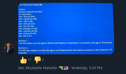 mysticrulez's tweet photo. i am signing @ManchinMustache 's bill to lower the age for drinking and smoking to 18, if we are going to tax and treat 18 year old's like responsible adults. let them make their decisions.

@mockgov https://t.co/WLb8CHLnSC