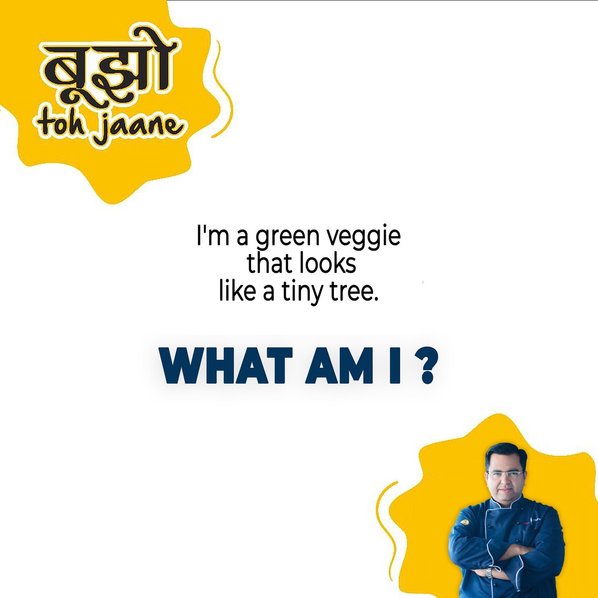 mchefajaychopra's tweet photo. #bujhotojaane
#AnswerChallenge
#bhujotohjaane #riddles #funandgames #foodriddles #questions #chefajaychopra #thebigdaddychef #chef #cheflife #comments #newpost #doyouknow https://t.co/ahNnXcdbud