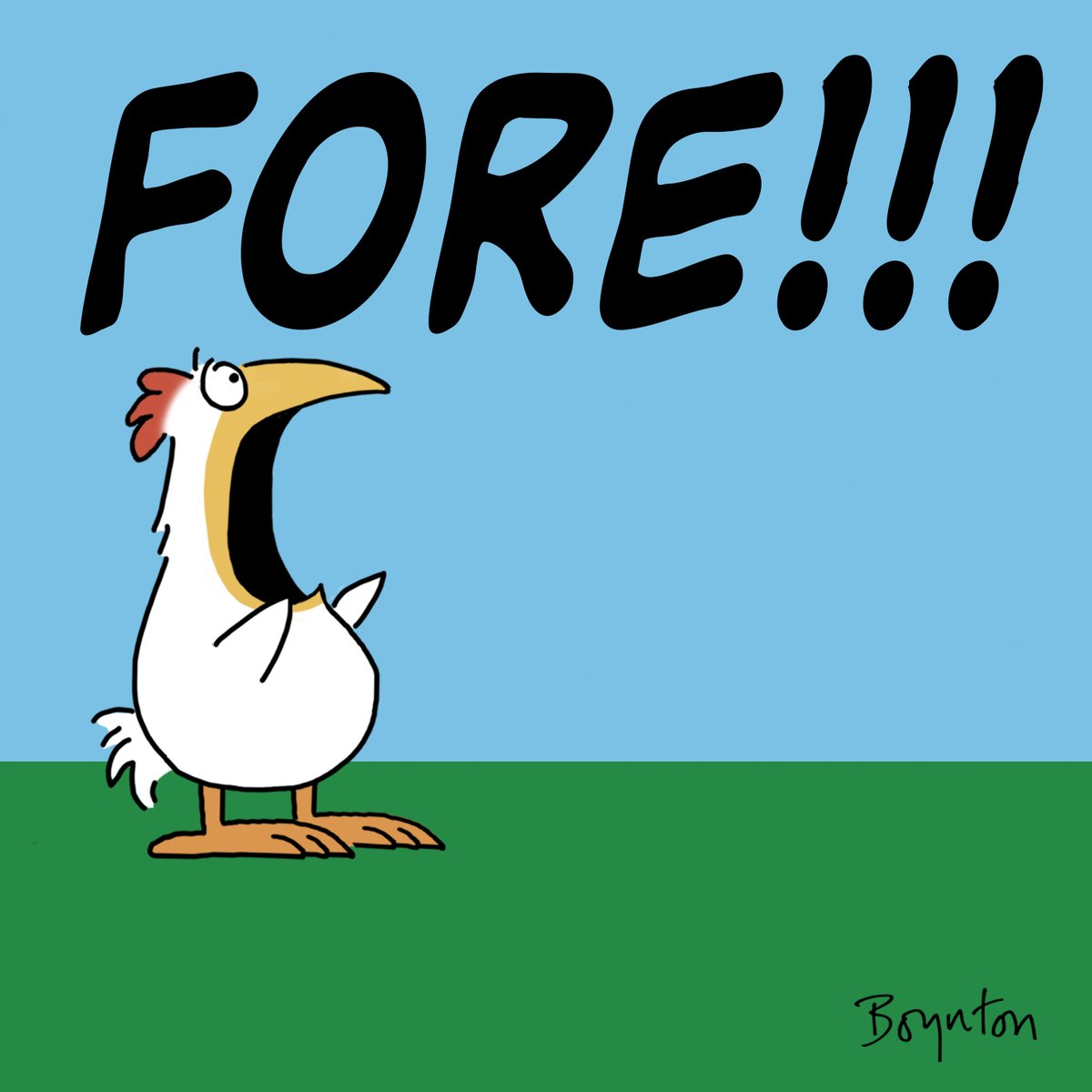Now and then, just let loose with a hearty "FORE!" It's good to keep everyone on their toes. #fore