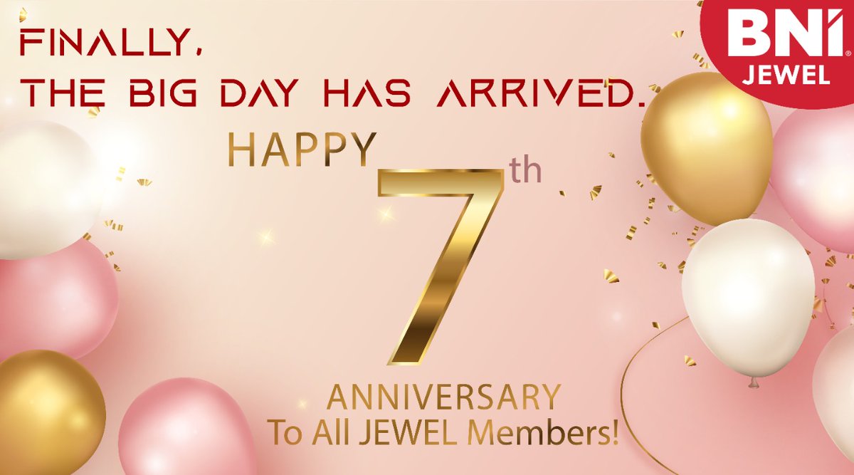 Finally, The Big Day Has Arrived.!!!

BNI Cherishes Every Member of the Chapter for Making the Past Seven Years a Grand Success, and We Look Forward to Many More Years to Come...

Happy 7th Anniversary to all JEWEL members! 

#bni #bnijewel #bnionline #bnijewelanniversary