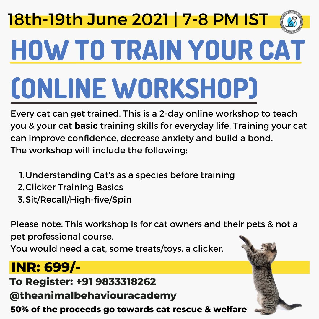Who said only dogs can be trained?
Join us on 18 & 19 June 7-8 Pm IST for a 2 day online workshop on 'How to train your Cat'.
Message us to register.
#webinar #international #Mumbai #worldwide #India #workshop #cattraining #cats https://t.co/CSpfgHVuVt