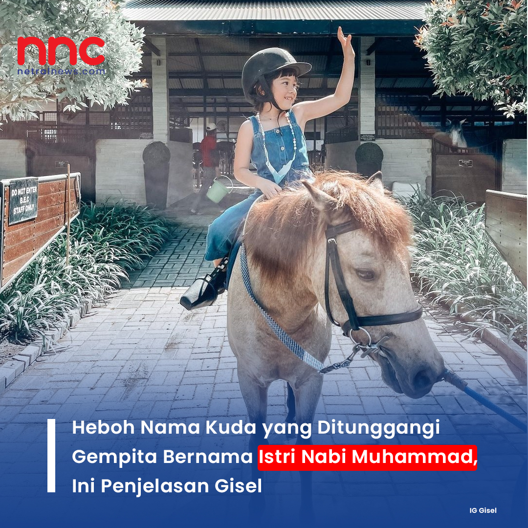 netralnews's tweet photo. Nama kuda yang ditunggangi Gempi menuai kritik dari sebagian kalangan warganet. Pasalnya Aisyah merupakan nama dari Nabi Muhammad SAW.

https://t.co/XNMfAtNF0c

#Gempi #Gempita #GempitaNoraMarten #Gisel #GisellaAnastasia #GadingMarten #InfoSelebriti #InfoNetral #NetralNews #NNC https://t.co/fWLxwGnhtQ