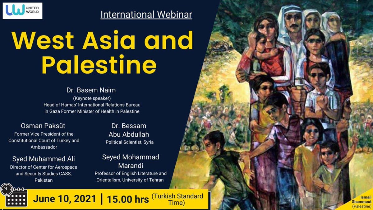 📢 International webinar
💬 #WestAsia and #Palestine
🗣️ Dr. @BasemN63, Osman Paksüt, Dr. Bessam Abu Abdullah, Syed Muhammed Ali, @s_m_marandi

📆 10 June 2021
⏰ 15:00
📺 Live stream: youtube.com/channel/UC2L21…