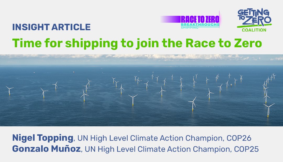 It is time for shipping to turn ambition into commitment and join the Race to Zero, writes @topnigel, UN High Level Climate Action Champion for #COP26 & @gmunozabogabir, High Level Climate Action Champion for @COP25CL bit.ly/353SV9M
#RaceToZero #GettingToZeroCoalition
