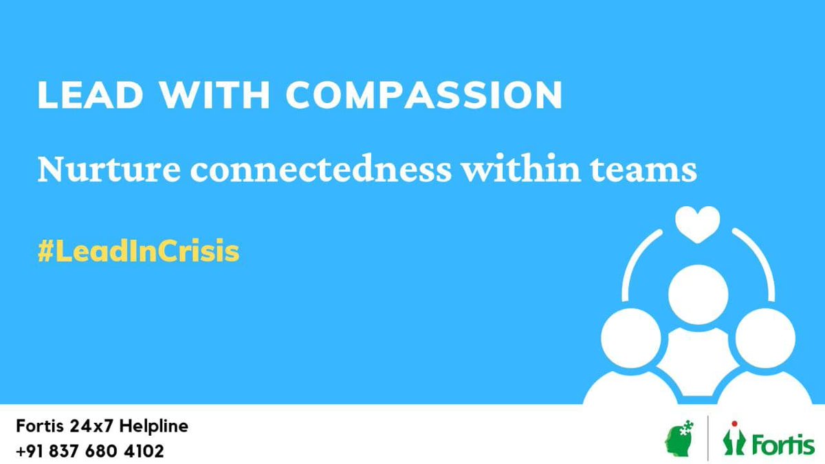 fortis_mhbs's tweet photo. Nurture connectedness - Lead with #compassion .
#LeadInCrisis
#TogetherWeCan
@dr_samirparikh
#mindpsace https://t.co/tL7kvhc9Uk