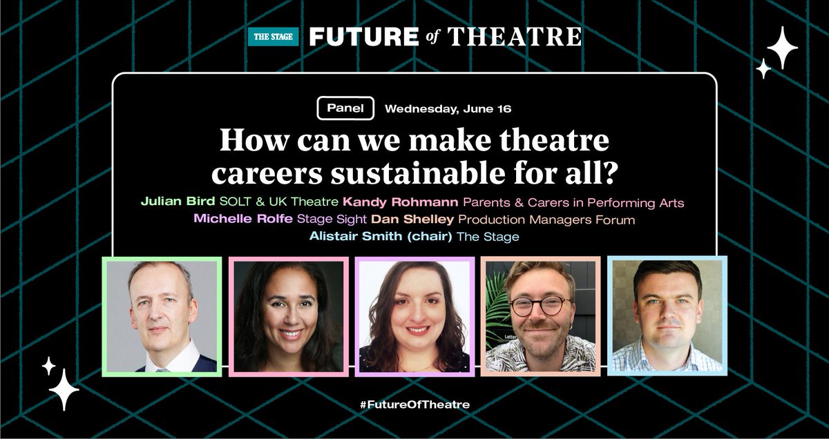 TheStage's tweet image. Next we'll hear from Alistair Smith, Dan Shelley, Julian Bird, Kandy Rohmann and Michelle Rolfe on a live panel asking: how can we make theatre careers sustainable for all? #FutureofTheatre