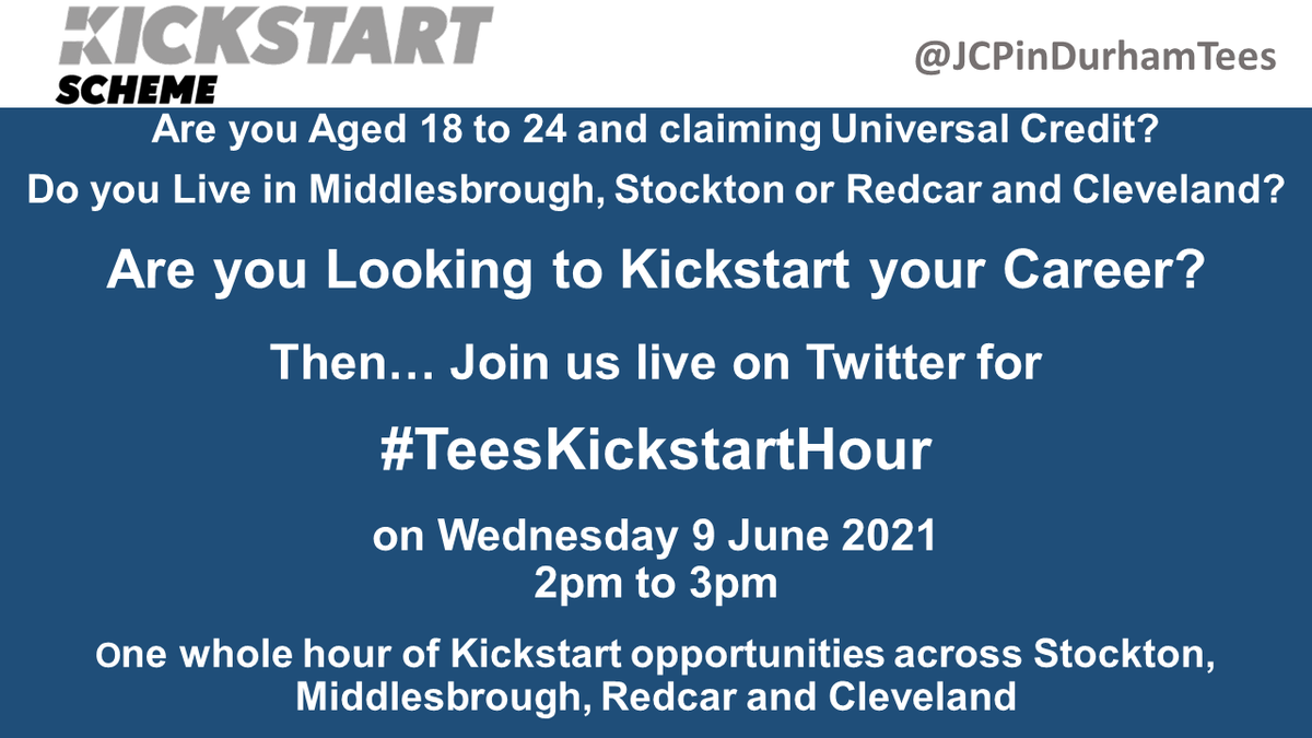 JCPinDurhamTees's tweet photo. 📣 Attention all 16 to 24 year olds claiming Universal Credit who live in Middlesbrough, Stockton or Redcar and Cleveland

Join us for #TeesKickstartHour

📅 TODAY
⏰ 2pm to 3pm

One whole hour of Kickstart opportunities across Teesside and Cleveland

#DTVKickstart https://t.co/So3JJSuA2z