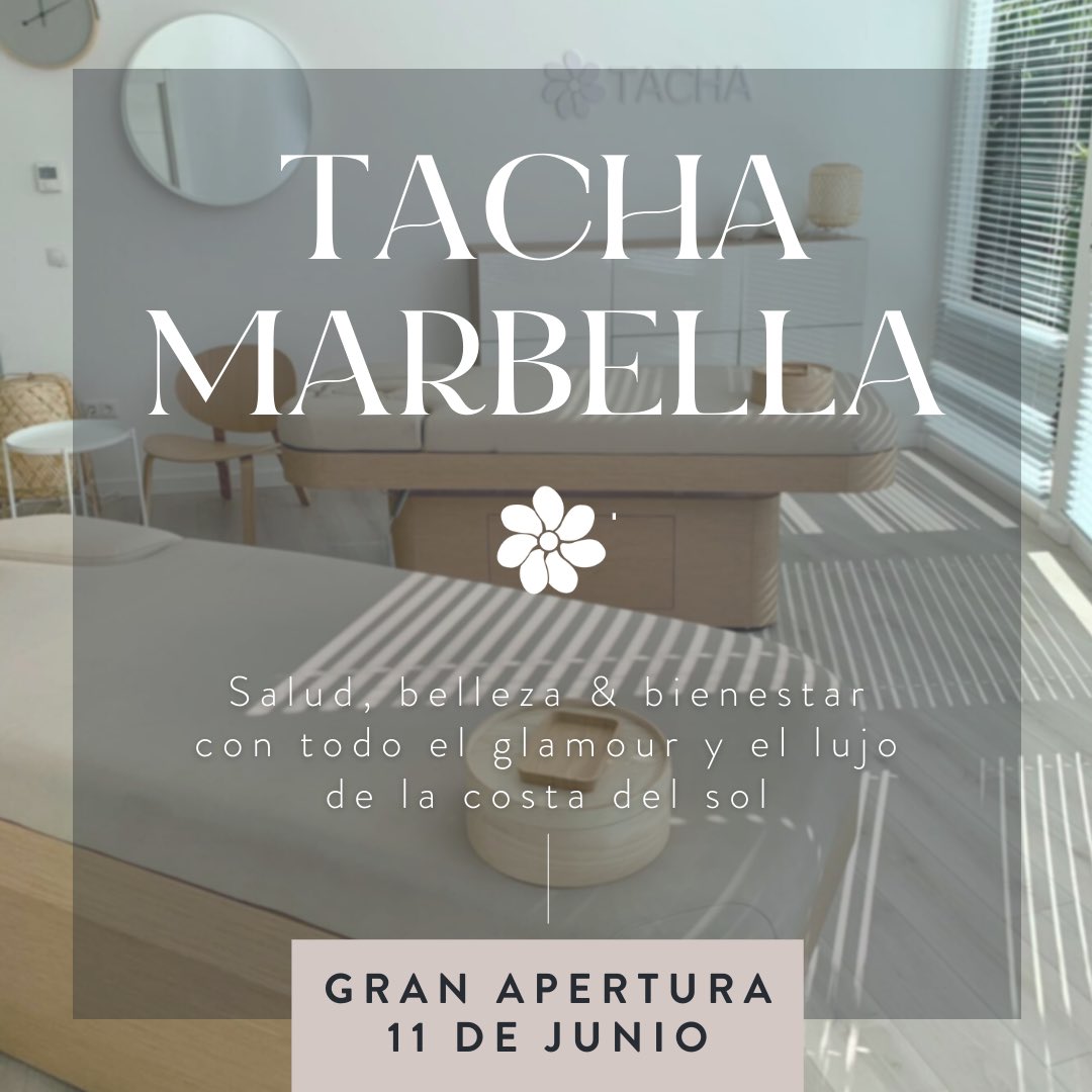 Próxima parada: MARBELLA 🌴  
El próximo 11 de junio abrimos las puertas de nuestro nuevo centro en el Gran Meliá Don Pepe. 

Solicita tu cita en: tacha.es/marbella/

<a href="/GranMeliaHotels/">Gran Meliá</a>