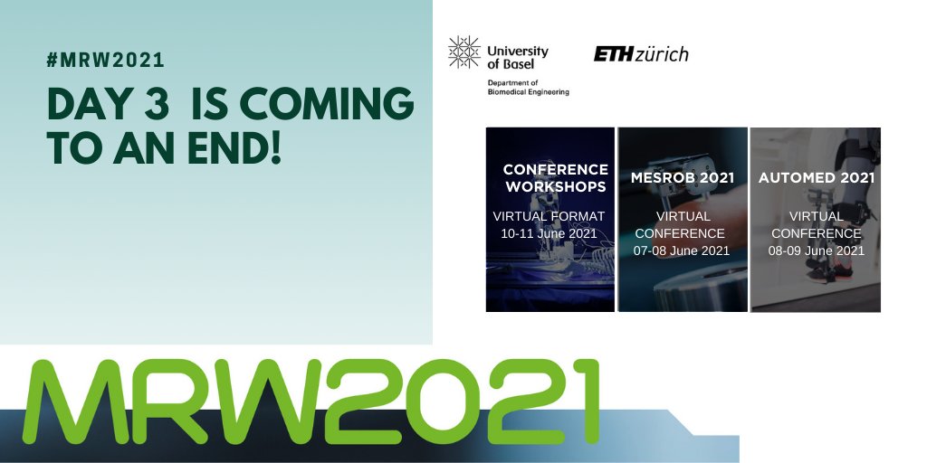 Day 3 of #MRW2021  is coming to an end. Tune in again tomorrow for further exciting sessions! We look forward to welcoming you back again at 09:00 CEST!  Workshops start tomorrow  - if you haven't registered yet, you can still do it now: ow.ly/hPh450F44nc #MESROB2021