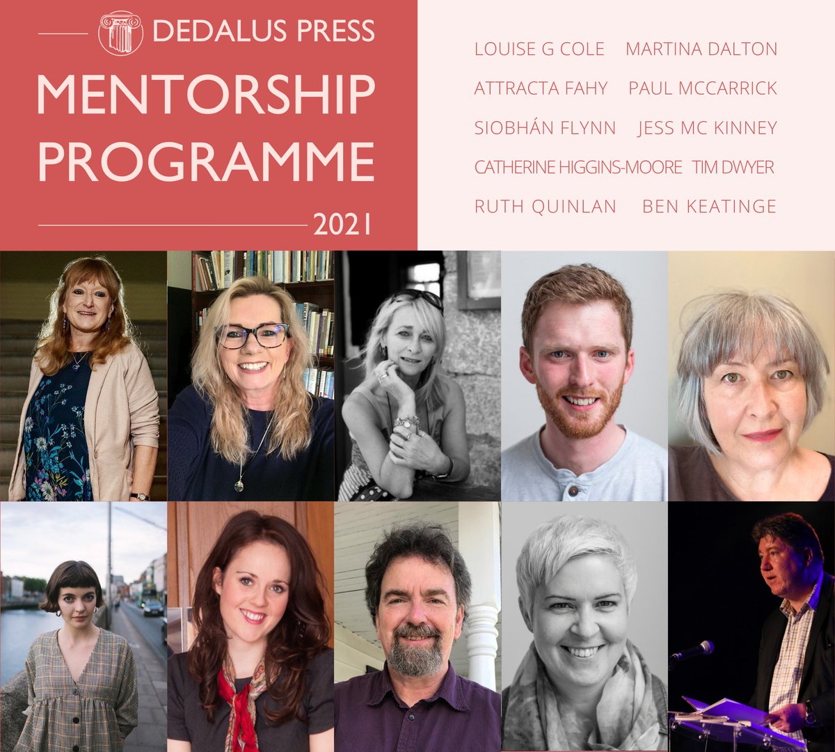 dedaluspress's tweet photo. 🎉 We are delighted to announce that the ten emerging poets chosen for the first-ever Dedalus Press Mentorship Programme are @RuthQuinlan, @chmoorewriter, @siobhanflynn13, @soft_moth, @louisegcole, @PaulMcCarrick, @AttractaFahy, Martina Dalton, Tim Dwyer &amp; Ben Keatinge! 🎉 https://t.co/5AHGwETeIX