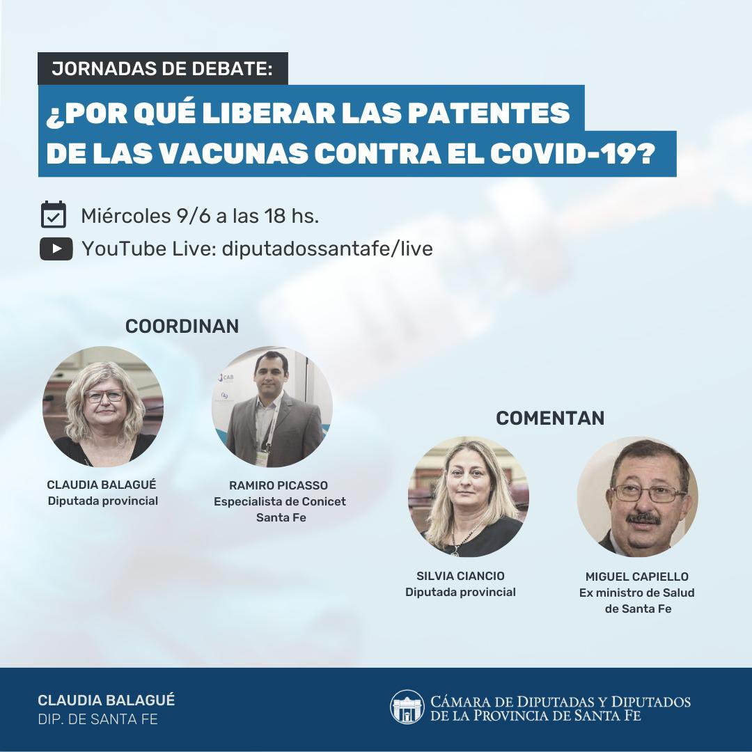 📌 Primera jornada sobre la liberación de patentes de las #vacunasCOVID19, organizada por la <a href="/CamaraDipSF/">Diputadas y Diputados Santa Fe</a>.

¡Sumate hoy a las 18 horas! 
👉youtube.com/user/diputados…