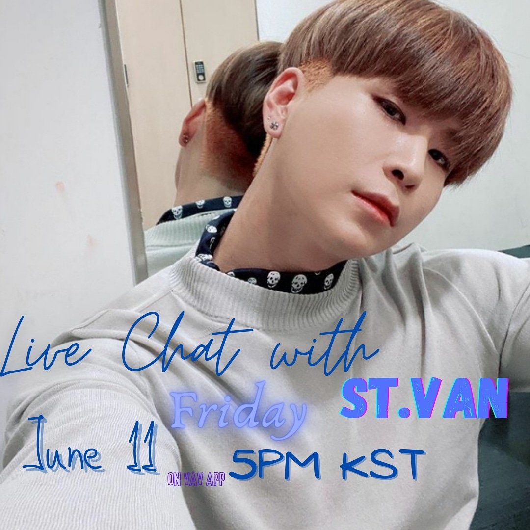 Raheel_x95's tweet photo. Live Chat with St.Van 💙🤞🏻🥰

~ 11 June Friday
~ 5PM KST
~ on VAV App

#VAV #VAMPZ #VAVApp 
@VAV_official | @twt_VAV https://t.co/zSTtYh2UDK