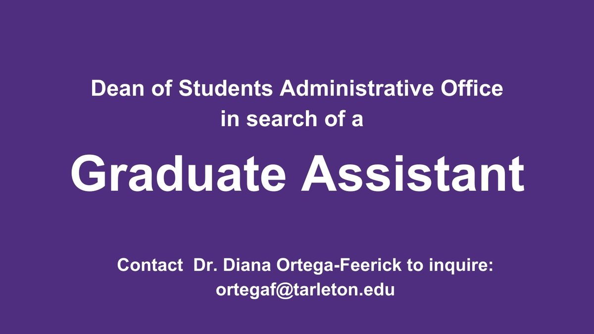 Student Affairs is looking for a GA to assist the Dean of Students Administrative Office. This position will provide services in the areas of crisis management, student conduct, and student support services. 

To inquire, please email Dr. Ortega-Feerick at ortegaf@tarleton.edu.