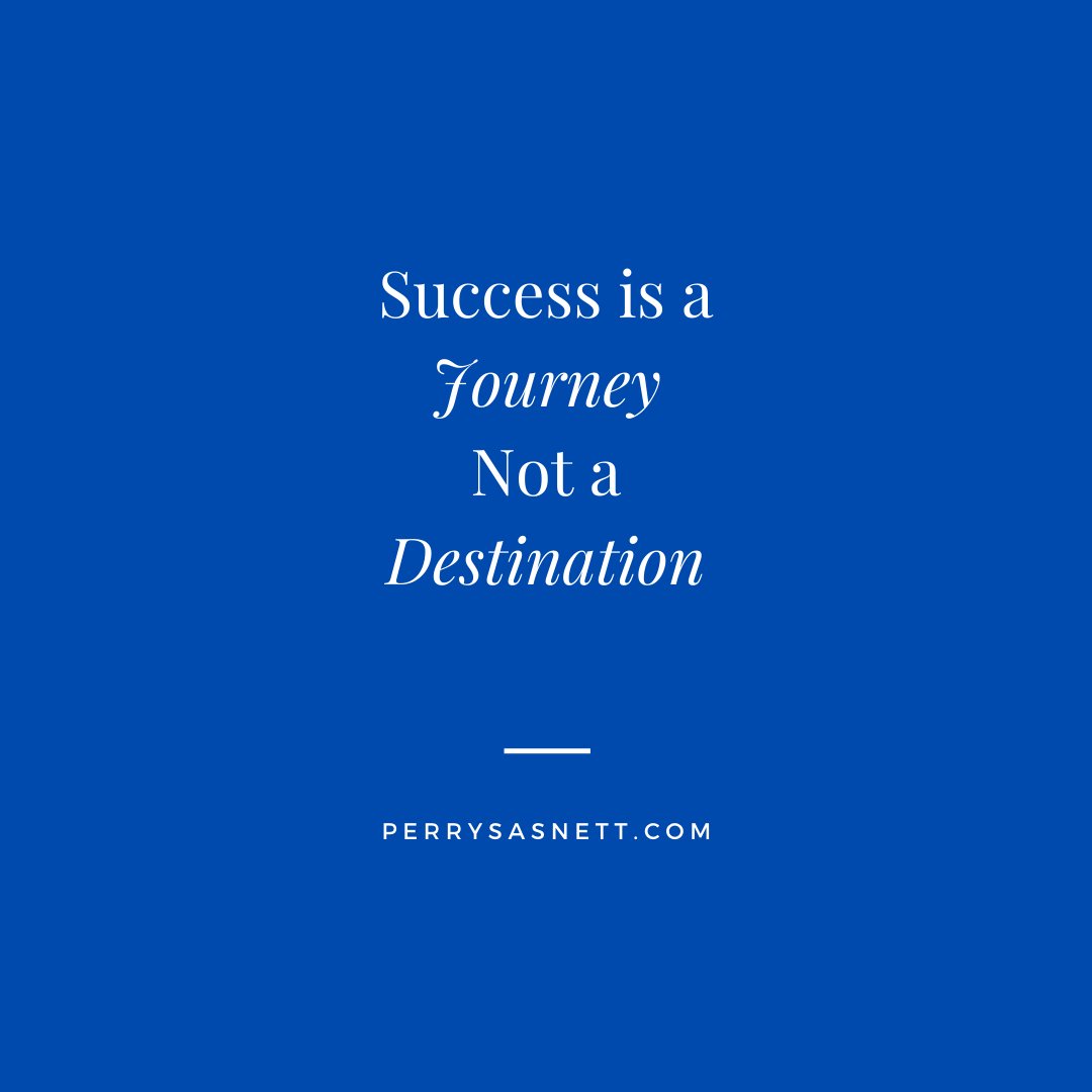 PerrySasnett's tweet photo. Success is a journey, not a destination. #business #smallbusiness #success #progress #wealthbuilding #growth #bizmotivation https://t.co/bXXBnTnTPE