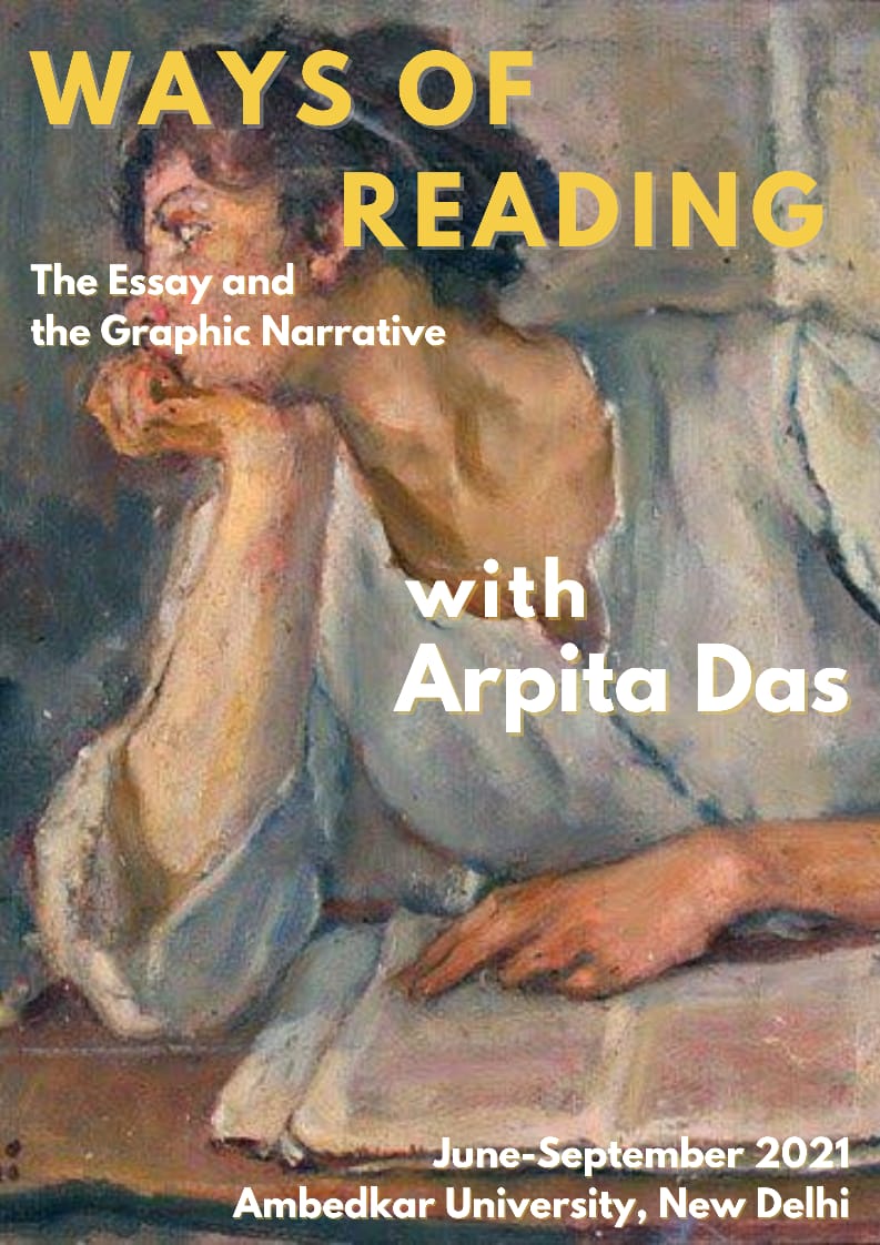 arpitayodapress's tweet photo. Can't wait to start teaching the #WaysofReading MA course again this semester at #AmbedkarUni. First class is on Friday morning. And look at the beauty of a course poster @suraahi_ made for me. https://t.co/9SiE4YTi8M