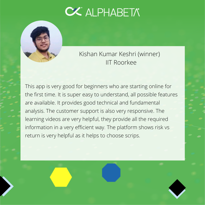 ALPHABETA_INC's tweet photo. Learning via competitions is a good way to inculcate curiosity. 

After a grueling market last month we have the winners from a group of about 200 participants in the IIT Roorkee Cognistreet event.

Congratulations Kishan Kumar, Vignesh, Arjun. 

#learnbydoing #stockmarket #iit https://t.co/pwWOvoe6ms