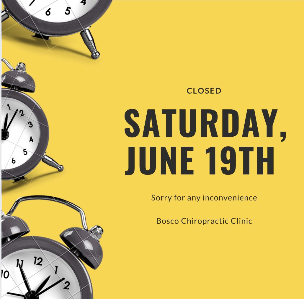 BoscoChiro1's tweet photo. Mark your calendars! We are closed next Saturday! https://t.co/PgyqFs5aBX