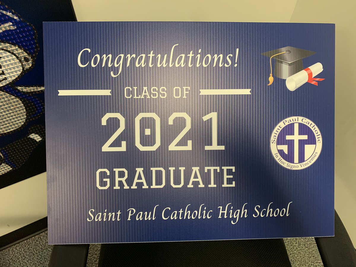 Grad Signs are now ready for pick-up! Call the school and someone will run the sign out to your car - anytime between 8am-2pm Wednesday, June 9-Friday, June 11!  Wonderful way to celebrate this milestone for each Saint Paul Graduate. Thx Saint Paul Family for donating this sign!