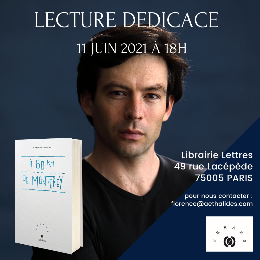 Guillaume Decourt en Lecture Dédicace - 11 Juin 2021 à 18h.
#freaks #lecturededicace #A80kmdemonterey