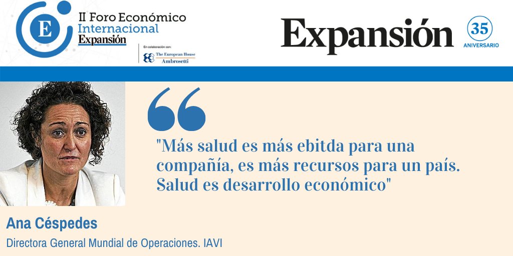 #ForoEconómicoEXPANSIÓN | Ana Céspedes: "Más salud es más ebitda para una compañía, es más recursos para un país. Salud es desarrollo económico".
#Expansión35