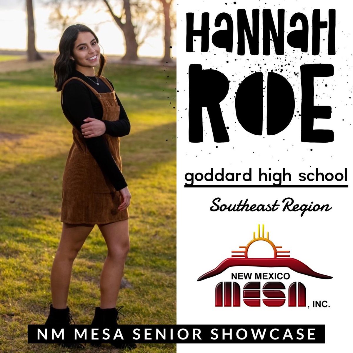 NM MESA would like to Congratulate Hannah Roe.

2021 Graduate from Goddard High School in Roswell, NM. Hannah will attend NMSU &amp; work towards a Bachelor’s Degree in Human Nutrition &amp; Dietetic Sciences. Hannah is a Qualifier for the NM MESA Loyalty Award.