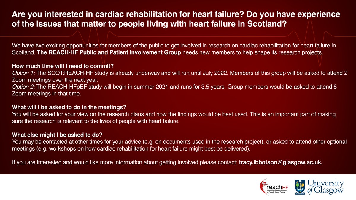 SCOT:REACH-HF (@scotreach_hf) on Twitter photo Are you interested in cardiac rehabilitation for heart failure? We have 2 exciting opportunities for members of the public to advise on CR research in Scotland. See ad below and email tracy.ibbotson@glasgow.ac.uk for more information.
Please RT widely. Are you interested in cardiac rehabilitation for heart failure? We have 2 exciting opportunities for members of the public to advise on CR research in Scotland. See ad below and email tracy.ibbotson@glasgow.ac.uk for more information.
Please RT widely.