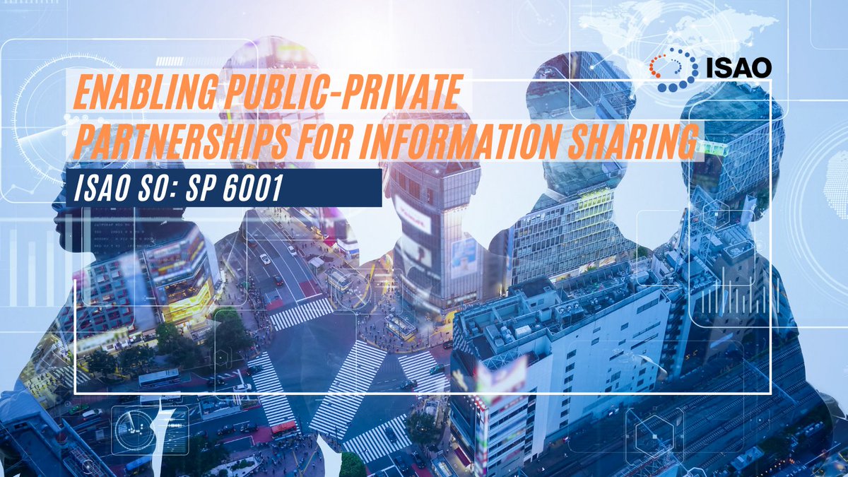 isao_so's tweet photo. The increasing challenge to sustain a #cybersecurity posture with limited resources can be overwhelming to orgs. To help the public/private sectors share their strengths &amp; resources, download "ISAO SO SP 6001: Enabling #PPPs for Information Sharing" here: https://t.co/SBfjpUV2aW https://t.co/5ieOnlGrGA
