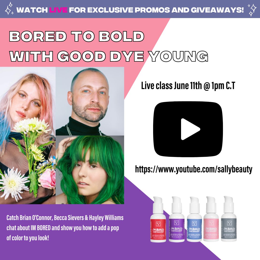 Good Dye Young 🌈 on Twitter: "Join Brian, Hayley, and Becca for tips &amp;  techniques on how to add a pop of color to your look using I'M BORED! Watch  on June