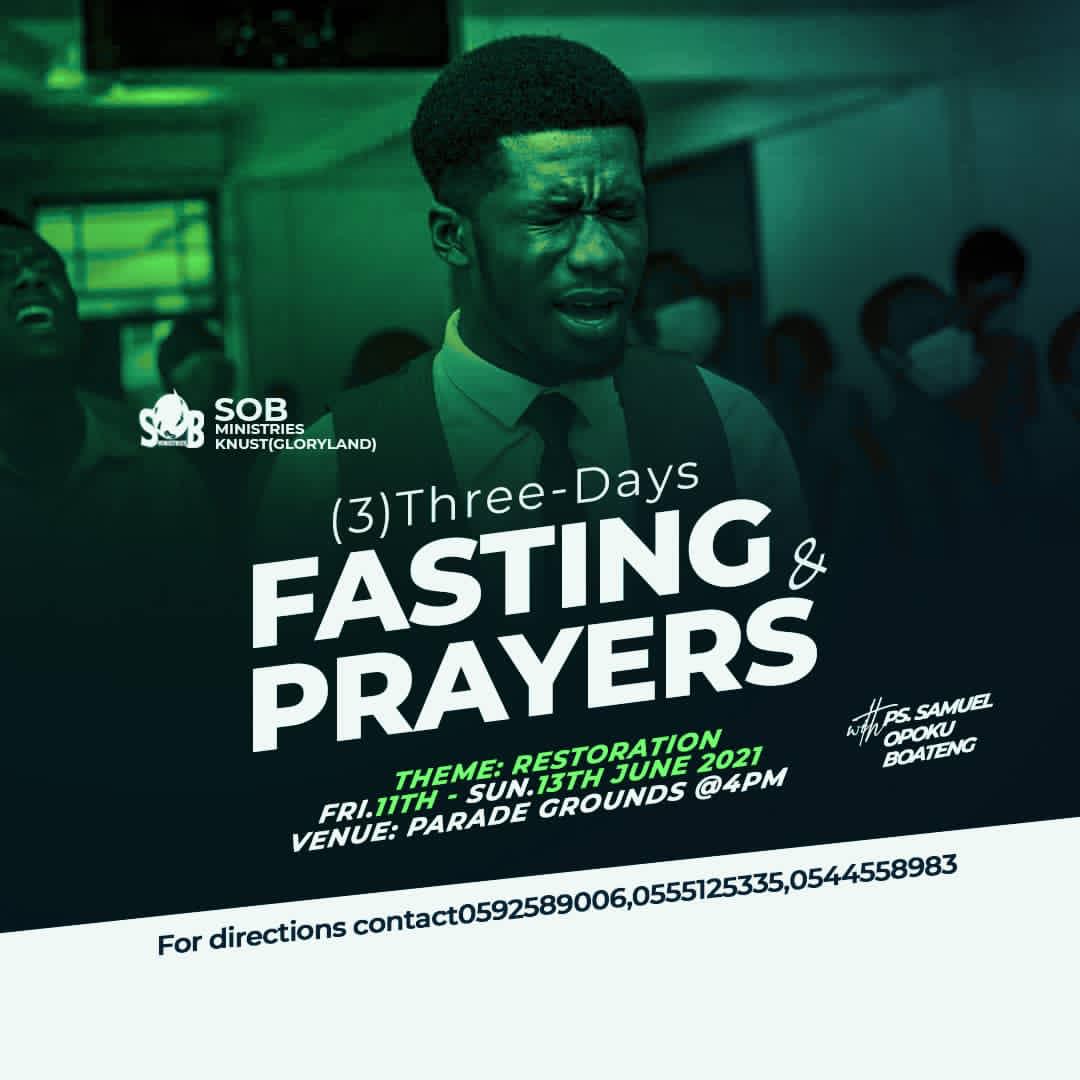 SOB_Ministries's tweet photo. PLEASE SOBM - GLORYLAND WILL BE EMBARKING ON A THREE DAYS FAST AND IT IS THEMED *RESTORATION* ‼️‼️‼️✨✨💫💫🔥🔥🔥🔥🔥IT STARTS ON FRIDAY GOD WILLING TO SUNDAY GOD WILLING💫💫💫‼️‼️✨✨🔥🔥🔥WE WILL BE MEETING EACH DAY AT KNUST PARADE GROUNDS💫💫✨✨AND THE TIME IS 4PM SHARP💫 https://t.co/2uHkgAX9ms