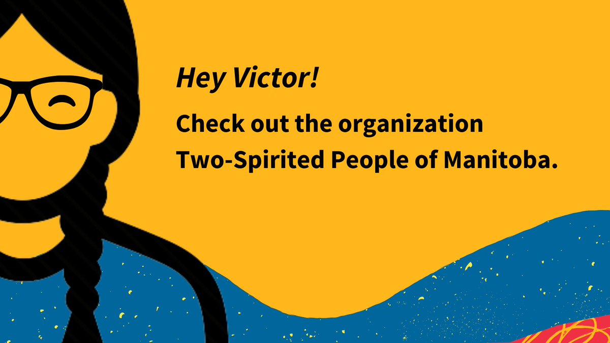 wpglibrary's tweet photo. Hey Victor! Check out the organization Two-Spirited People of Manitoba, an organization that seeks to improve the quality of life of Two-Spirit (Indigenous lesbian, gay, bisexual, and transgender) people.
Happy Pride!
#IndigenousHistoryMonth #HeyVictor https://t.co/EIkEqmERDy