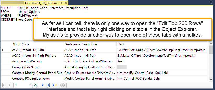 BenSacheri's tweet photo. I like the "Edit Top 200 Rows" interface in #SSMS but wish it was available to open with a hotkey to a blank interface with the SQL pane visible.  I just submitted this idea.  Is it something you would vote for?
https://t.co/GsrqrDZqRM
#SQLServer https://t.co/DAgojDKWtN