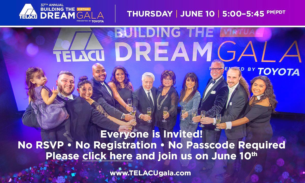 Your Invitation to the virtual TELACU Building the Dream Gala - June 10 - 5:00 PM conta.cc/3g9opRS