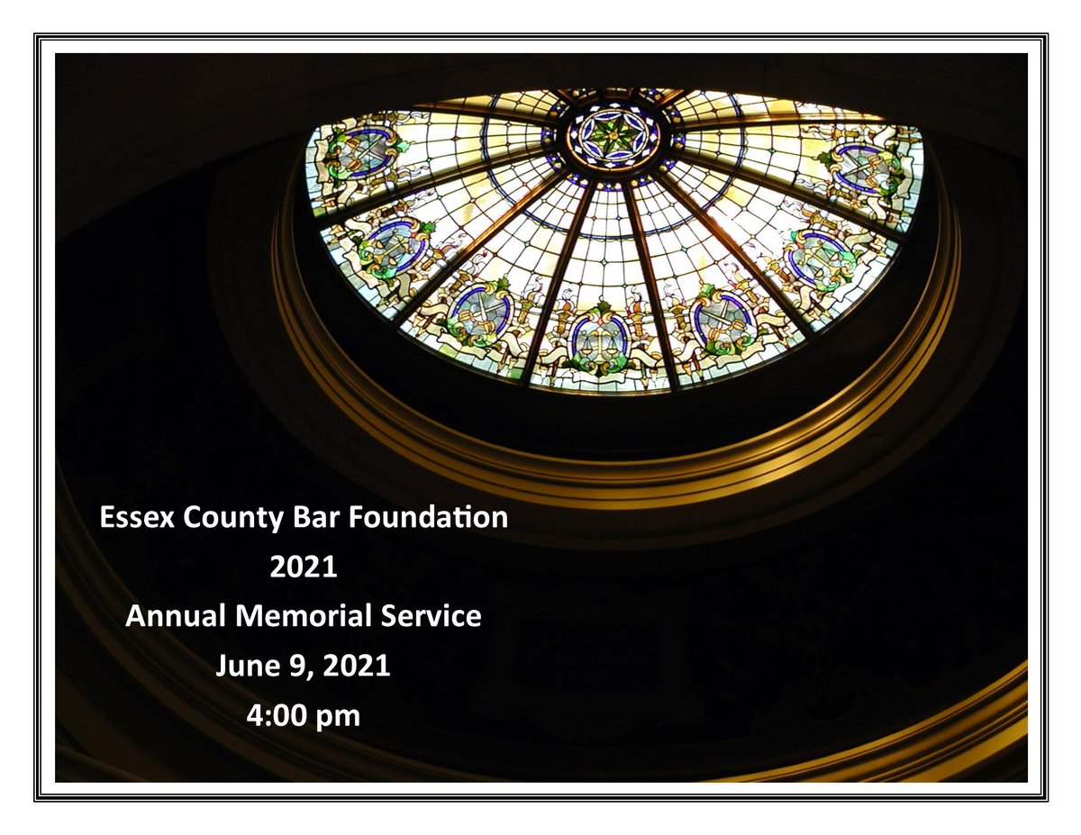 Please join us for the 2021 Annual Memorial Service today at 4:00 pm.  Visit essexbar.com for more information.  #ecbanj