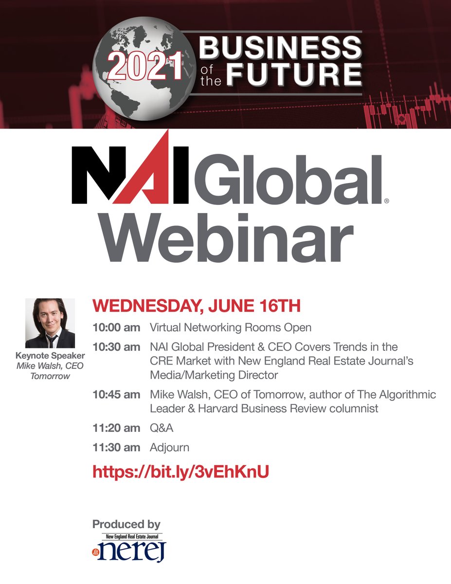 NAI Global. President &amp; CEO will talk about CRE Trends. With a special keynote speaker Mike Walsh CEO of Tomorrow. Register for free as our guest us02web.zoom.us/webinar/regist… #commercialproperty #CRE #Brokers
