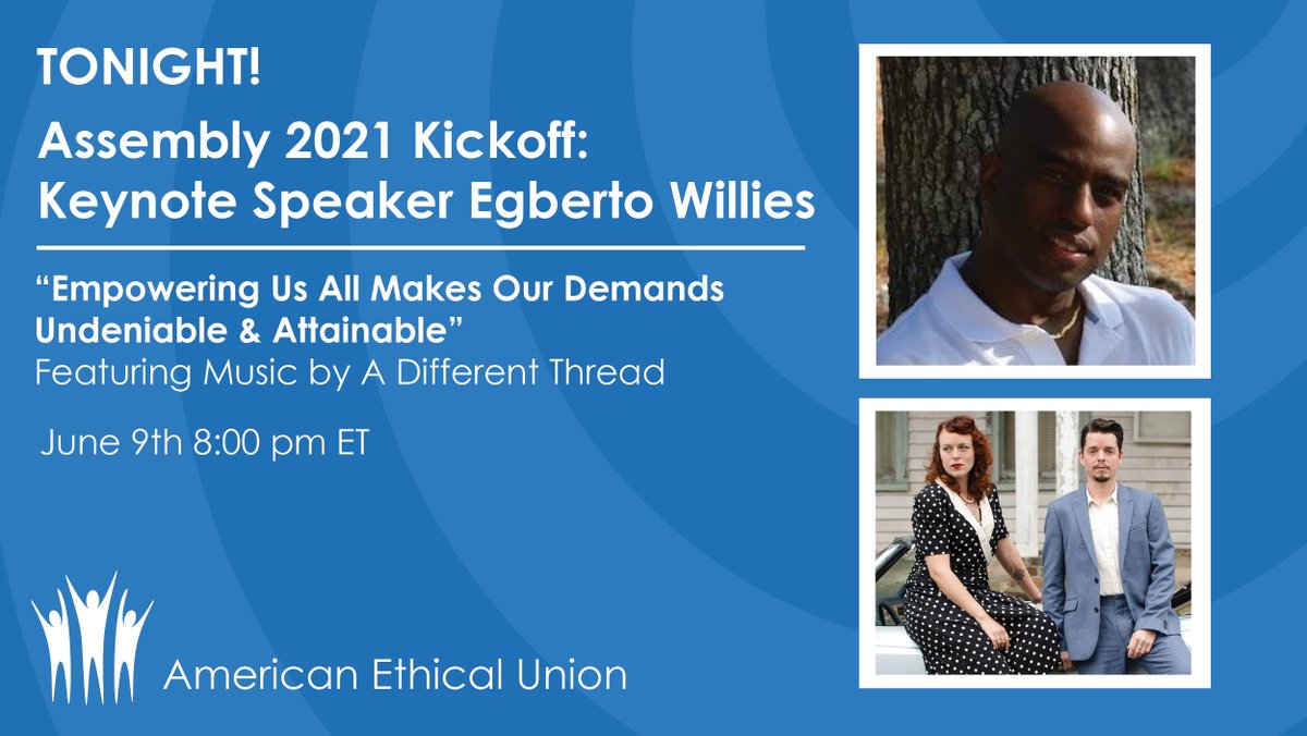 Join us TONIGHT at 8:00 pm ET for our Assembly Kickoff with Keynote Speaker Egberto Willies, featuring music by A Different Thread!

Join here: bit.ly/AEUAssembly2021