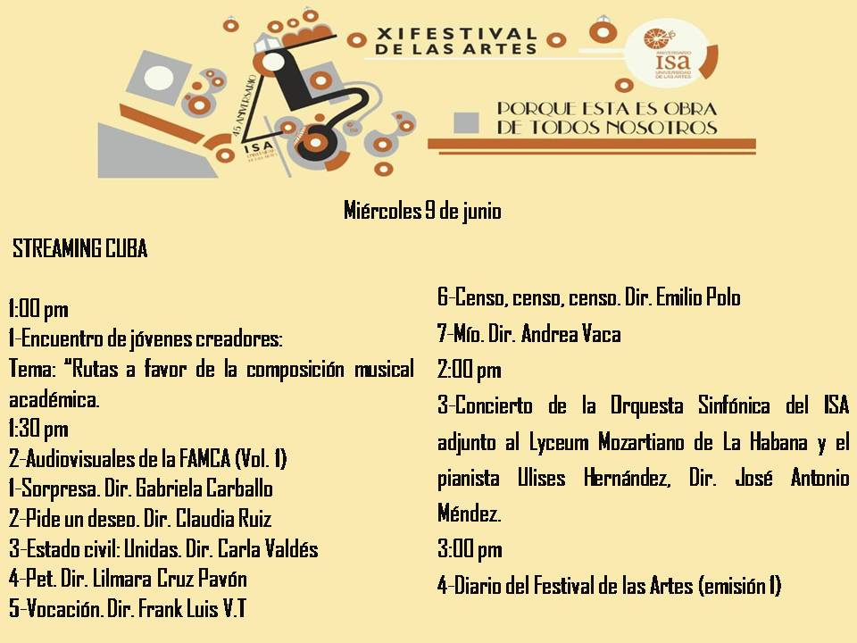 ISA_Universidad's tweet photo. 🔸️El #XIFestivalDeLasArtes ya inició🔸️
Esta👇 es la programación de hoy, 9 de junio, por las diferentes plataformas📱🖥. Los invitamos🤗 a disfrutar👀 de la primera emisión del Diario del Festival🤩 por el Canal Educativo de 9:13 pm a 9:25 pm. Celebremos juntos 😉
#ISA45 https://t.co/2XAyHPHWFv