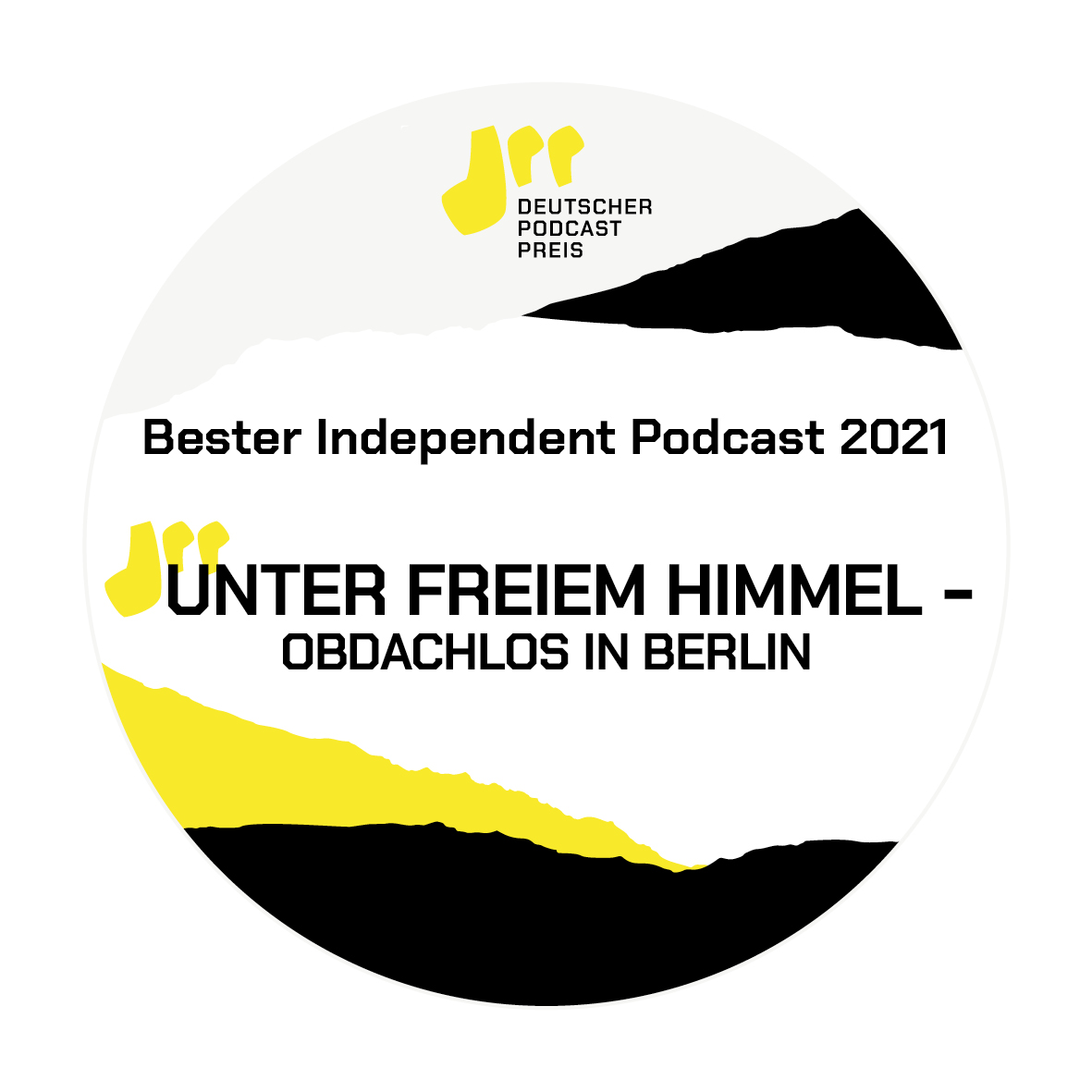 DPP_offiziell's tweet photo. Der Deutsche Podcast Preis 2021 für BESTER INDEPENDENT PODCAST geht an: "Unter freiem Himmel - Obdachlos in Berlin". André Hoek erzählt hier seine Geschichte. #dpp2021 #deutscherpodcastpreis #podcastpreis #dpp2021_besterindependentpodcast #podcasts #podcasters #unterfreiemhimmel https://t.co/CdebKc4vD4