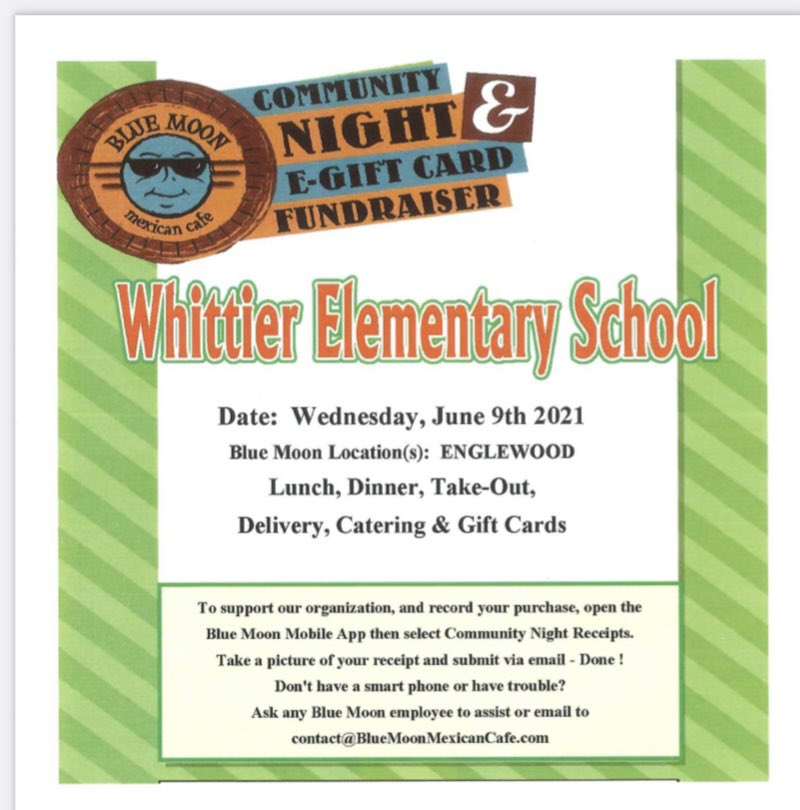 Come out and support Whittier Elementary School today, Wednesday, June 9. Please see flyer below for more information.  🌯