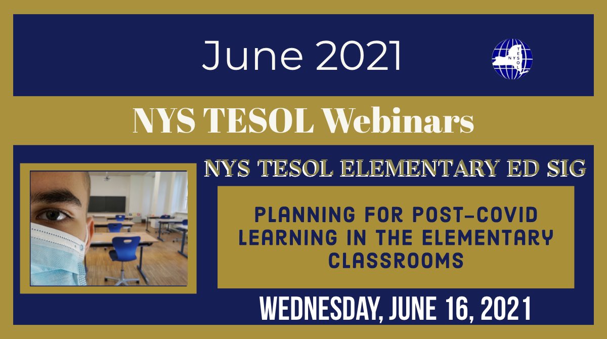 NYSTESOL's tweet photo. Elementary TESOL educators join our #nystesol Elementary Education SIG a week from today, June 16th for a FREE NYS TESOL webinar event to participate in a collaborative exchange to share lessons learned from the challenges of 2020-2021 and sustainable practice moving forward . https://t.co/nQCIcXfxCB