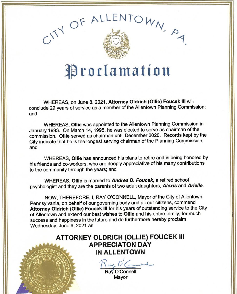We are proud to announce that today is Attorney Oldrich (Ollie) Foucek III Appreciation Day in Allentown! As Ollie's 29 years serving the Allentown City Planning Commission comes to its conclusion, the Mayor proclaimed this day for his dedication to the city.

#Attorneys #Lawyer