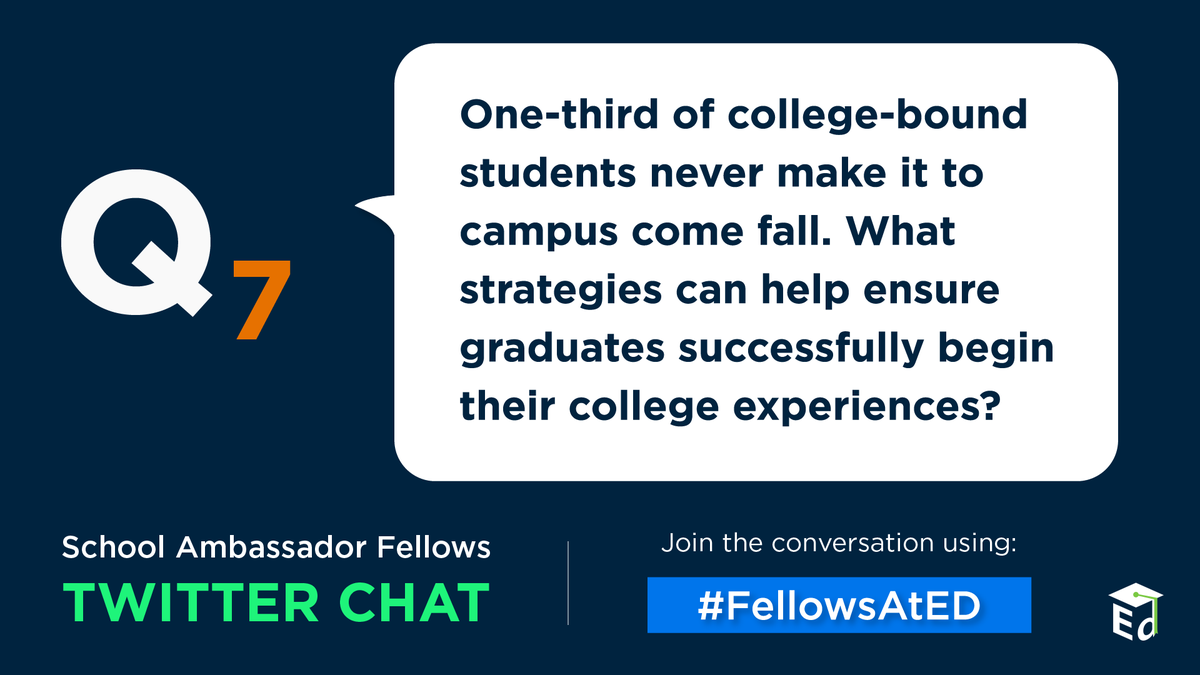 usedgov's tweet photo. 🍃  Q7 - One-third of college-bound students never make it to campus come fall. What strategies can help ensure graduates successfully begin their college experiences? #FellowsatED https://t.co/awQzgTmEAQ